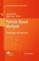 Particle-Based Methods : Fundamentals and Applications