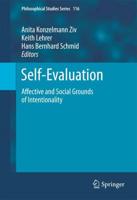 Self-Evaluation : Affective and Social Grounds of Intentionality