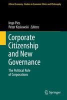 Corporate Citizenship and New Governance : The Political Role of Corporations