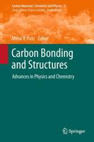 Carbon Bonding and Structures: Advances in Physics and Chemistry