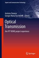 Optical Transmission : The FP7 BONE Project Experience