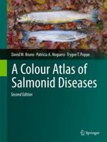 A Colour Atlas of Salmonid Diseases
