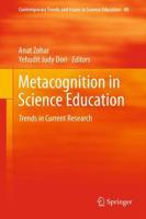 Metacognition in Science Education : Trends in Current Research