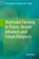 Molecular Farming in Plants