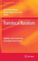 Translocal Ruralism : Mobility and Connectivity in European Rural Spaces