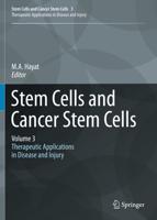 Stem Cells and Cancer Stem Cells