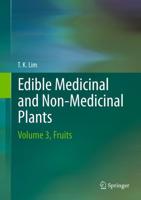 Edible Medicinal and Non Medicinal Plants. Volume 3 Fruits