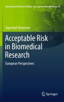 Acceptable Risk in Biomedical Research : European Perspectives