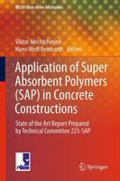 Application of Superabsorbent Polymers (SAP) in Concrete Construction