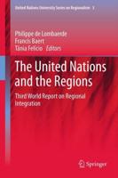 The United Nations and the Regions : Third World Report on Regional Integration