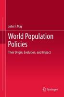 World Population Policies : Their Origin, Evolution, and Impact