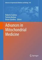 Advances in Mitochondrial Medicine