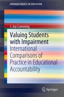 Valuing Students with Impairment : International comparisons of practice in educational accountability
