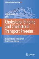 Cholesterol Binding and Cholesterol Transport Proteins