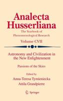 Astronomy and Civilization in the New Enlightenment : Passions of the Skies