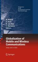 Globalization of Mobile and Wireless Communications : Today and in 2020