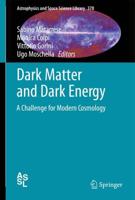 Dark Matter and Dark Energy : A Challenge for Modern Cosmology