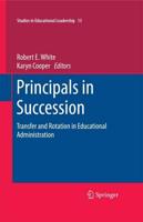 Principals in Succession : Transfer and Rotation in Educational Administration