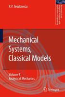 Mechanical Systems, Classical Models : Volume 3: Analytical Mechanics