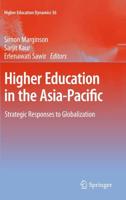 Higher Education in the Asia-Pacific : Strategic Responses to Globalization