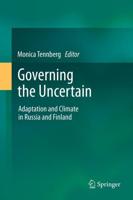 Governing the Uncertain: Adaptation and Climate in Russia and Finland