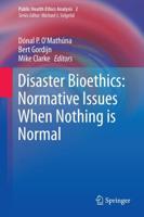 Disaster Bioethics