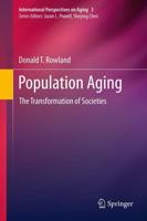 Population Aging : The Transformation of Societies