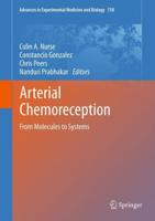 Arterial Chemoreception: From Molecules to Systems