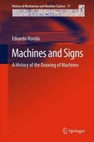 Machines and Signs : A History of the Drawing of Machines