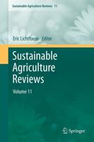 Sustainable Agriculture Reviews. Volume 11
