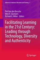 Facilitating Learning in the 21st Century