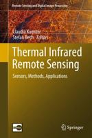 Thermal Infrared Remote Sensing: Sensors, Methods, Applications