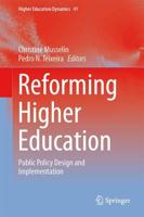 Reforming Higher Education : Public Policy Design and Implementation