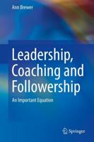 Leadership, Coaching and Followership : An Important Equation