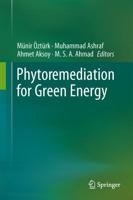 Phytoremediation for Green Energy