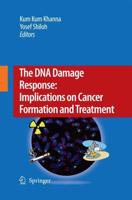 The DNA Damage Response: Implications on Cancer Formation and Treatment