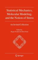 Statistical Mechanics, Molecular Modeling, and the Notion of Stress