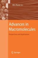 Advances in Macromolecules : Perspectives and Applications
