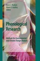 Phenological Research : Methods for Environmental and Climate Change Analysis