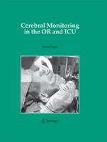 Cerebral Monitoring in the OR and ICU