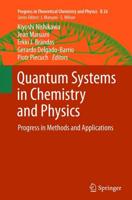 Quantum Systems in Chemistry and Physics