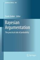 Bayesian Argumentation : The practical side of probability