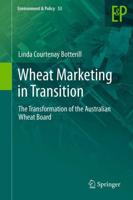 Wheat Marketing in Transition : The Transformation of the Australian Wheat Board