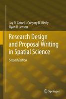 Research Design and Proposal Writing in Spatial Science : Second Edition