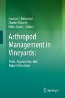 Arthropod Management in Vineyards: : Pests, Approaches, and Future Directions