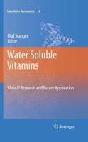 Water Soluble Vitamins : Clinical Research and Future Application