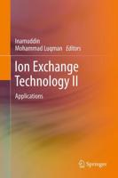 Ion Exchange Technology II : Applications