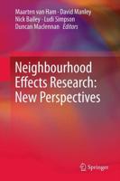 Neighbourhood Effects Research: New Perspectives