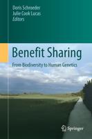 Benefit Sharing : From Biodiversity to Human Genetics