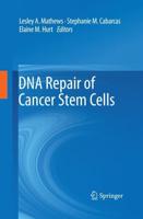 DNA Repair of Cancer Stem Cells